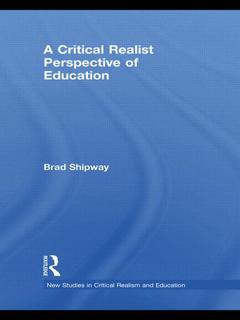 Couverture de l’ouvrage A Critical Realist Perspective of Education