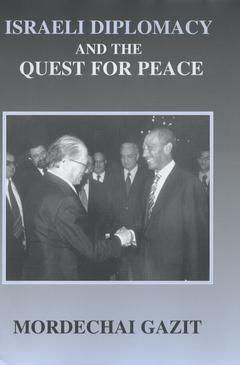Couverture de l’ouvrage Israeli Diplomacy and the Quest for Peace