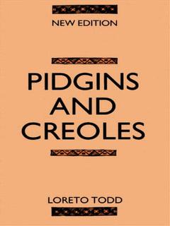 Couverture de l’ouvrage Pidgins and Creoles