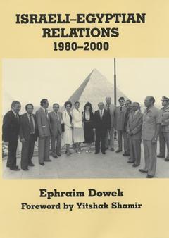 Couverture de l’ouvrage Israeli-Egyptian Relations, 1980-2000