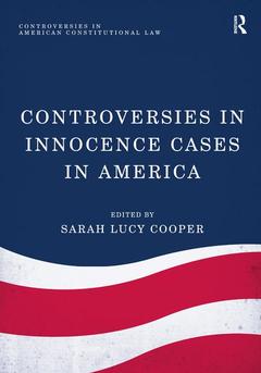 Couverture de l’ouvrage Controversies in Innocence Cases in America