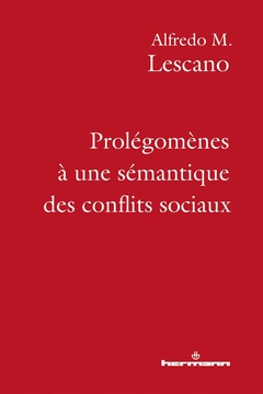 Couverture de l’ouvrage Prolégomènes à une sémantique des conflits sociaux