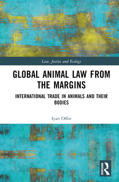 Couverture de l’ouvrage Global Animal Law from the Margins