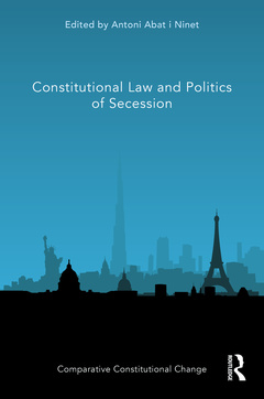Couverture de l’ouvrage Constitutional Law and Politics of Secession