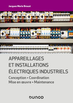 Cover of the book Appareillages et installations électriques industriels