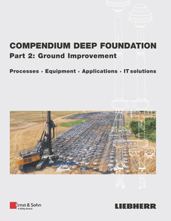 Couverture de l’ouvrage Compendium Deep Foundation, Part 2: Soil Improvement