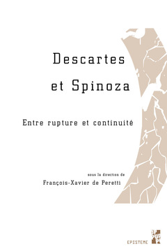 Couverture de l’ouvrage Descartes et Spinoza