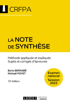 Couverture de l’ouvrage La note de synthèse - CRFPA - Examen national Session 2023