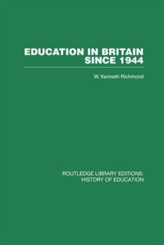 Couverture de l’ouvrage Education in Britain Since 1944