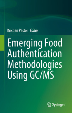 Couverture de l’ouvrage Emerging Food Authentication Methodologies Using GC/MS