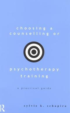 Couverture de l’ouvrage Choosing a Counselling or Psychotherapy Training