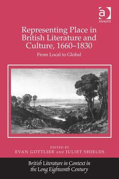 Cover of the book Representing Place in British Literature and Culture, 1660-1830