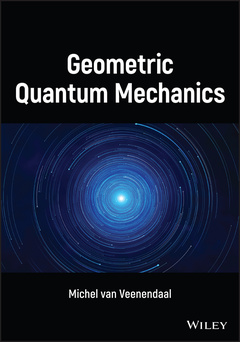 Couverture de l’ouvrage Geometric Quantum Mechanics
