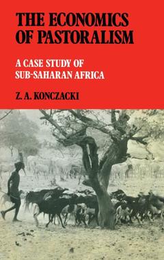 Couverture de l’ouvrage The Economics of Pastoralism
