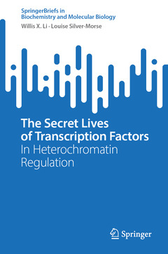 Couverture de l’ouvrage The Secret Lives of Transcription Factors