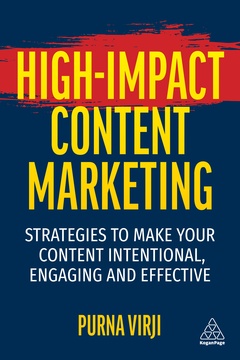 Couverture de l’ouvrage High-Impact Content Marketing