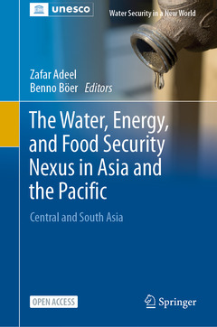 Couverture de l’ouvrage The Water, Energy, and Food Security Nexus in Asia and the Pacific