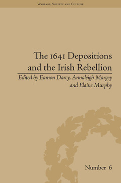 Cover of the book The 1641 Depositions and the Irish Rebellion