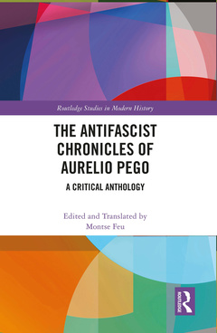 Couverture de l’ouvrage The Antifascist Chronicles of Aurelio Pego