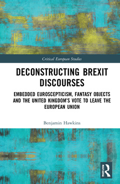Couverture de l’ouvrage Deconstructing Brexit Discourses