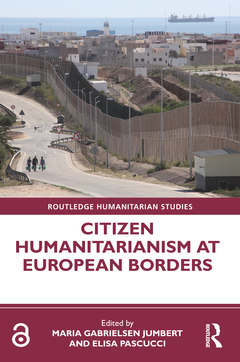 Couverture de l’ouvrage Citizen Humanitarianism at European Borders
