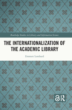 Cover of the book The Internationalization of the Academic Library