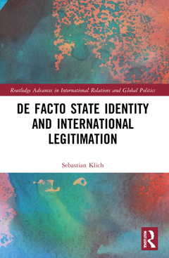 Couverture de l’ouvrage De Facto State Identity and International Legitimation