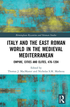 Cover of the book Italy and the East Roman World in the Medieval Mediterranean