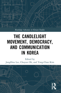 Couverture de l’ouvrage The Candlelight Movement, Democracy, and Communication in Korea