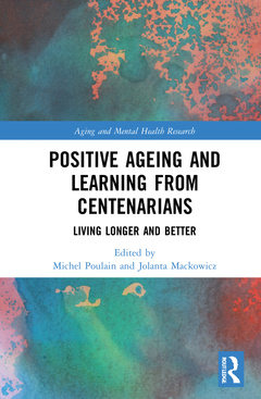 Couverture de l’ouvrage Positive Ageing and Learning from Centenarians
