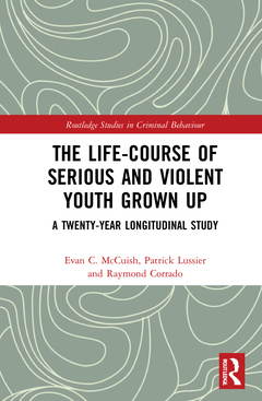 Couverture de l’ouvrage The Life-Course of Serious and Violent Youth Grown Up