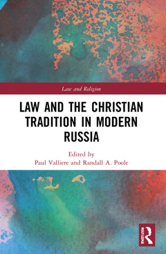 Couverture de l’ouvrage Law and the Christian Tradition in Modern Russia