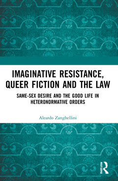 Couverture de l’ouvrage Imaginative Resistance, Queer Fiction and the Law
