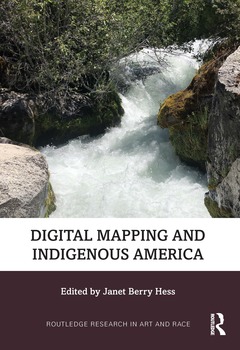 Couverture de l’ouvrage Digital Mapping and Indigenous America
