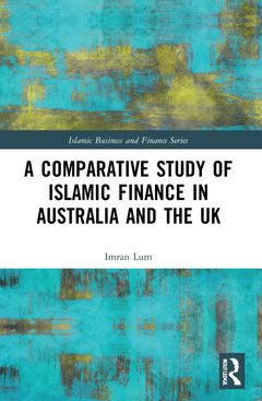 Couverture de l’ouvrage A Comparative Study of Islamic Finance in Australia and the UK