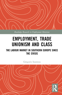 Couverture de l’ouvrage Employment, Trade Unionism, and Class