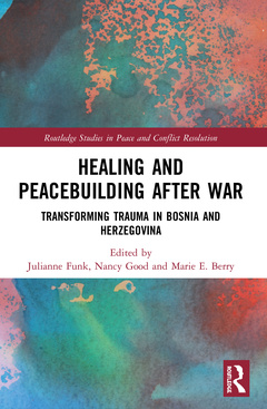 Couverture de l’ouvrage Healing and Peacebuilding after War