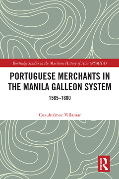 Couverture de l’ouvrage Portuguese Merchants in the Manila Galleon System