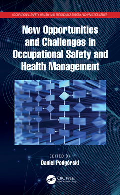 Couverture de l’ouvrage New Opportunities and Challenges in Occupational Safety and Health Management