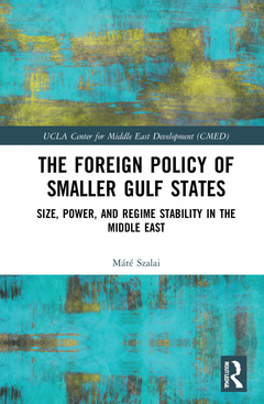 Cover of the book The Foreign Policy of Smaller Gulf States
