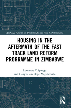 Couverture de l’ouvrage Housing in the Aftermath of the Fast Track Land Reform Programme in Zimbabwe