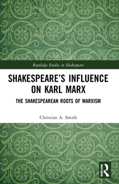 Couverture de l’ouvrage Shakespeare’s Influence on Karl Marx