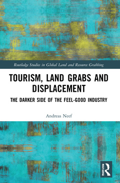 Couverture de l’ouvrage Tourism, Land Grabs and Displacement