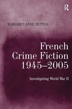 Couverture de l’ouvrage French Crime Fiction, 1945–2005