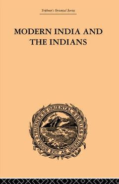 Cover of the book Modern India and the Indians