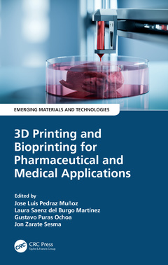 Couverture de l’ouvrage 3D Printing and Bioprinting for Pharmaceutical and Medical Applications