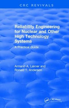 Couverture de l’ouvrage Reliability Engineering for Nuclear and Other High Technology Systems (1985)
