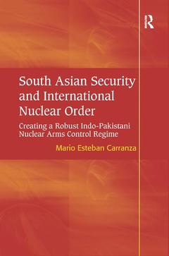 Cover of the book South Asian Security and International Nuclear Order