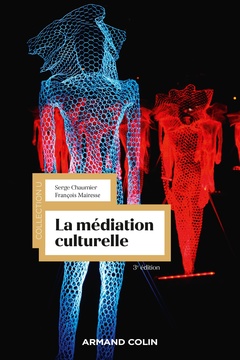 Couverture de l’ouvrage La médiation culturelle - 3e éd.