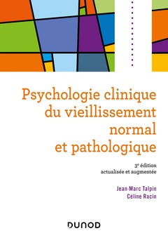 Couverture de l’ouvrage Psychologie clinique du vieillissement normal et pathologique - 3e éd.